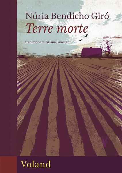 Terre morte - Núria Bendicho Giró - copertina