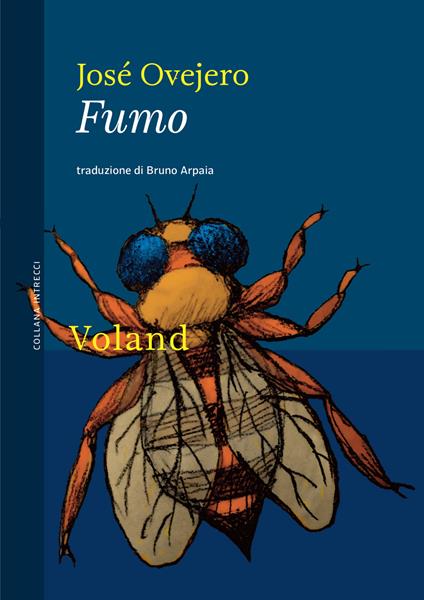 Fumo - José Ovejero,Bruno Arpaia - ebook