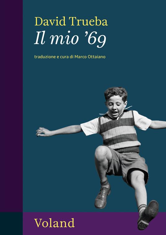 Il mio '69 - David Trueba,Marco Ottaiano - ebook