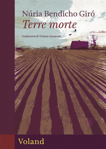 Terre morte - Núria Bendicho Giró,Tiziana Camerani - ebook