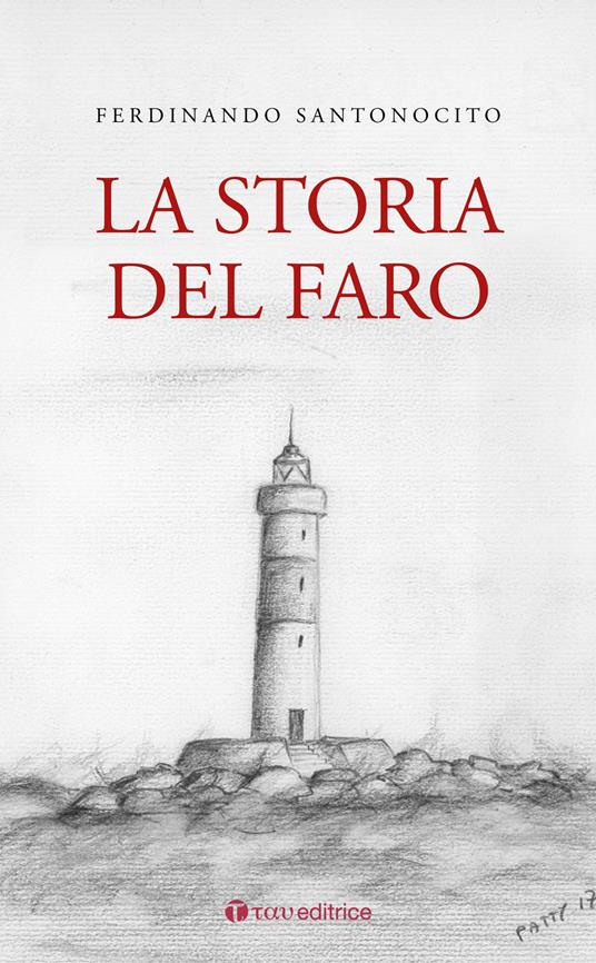 La storia del faro - Ferdinando Santonocito - copertina