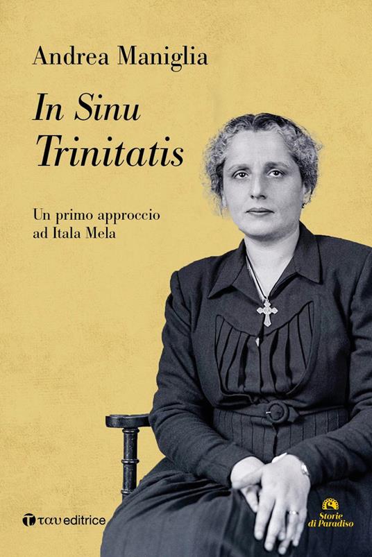 In sinu trinitatis. Un primo approccio ad Itala Mela - Andrea Maniglia - copertina