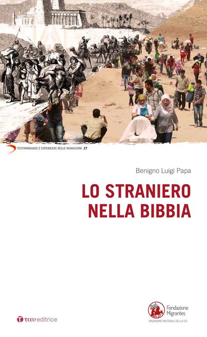 Lo straniero nella Bibbia - Benigno Luigi Papa - copertina