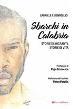 Sbarchi in Calabria. Storie di migranti, storie di vita