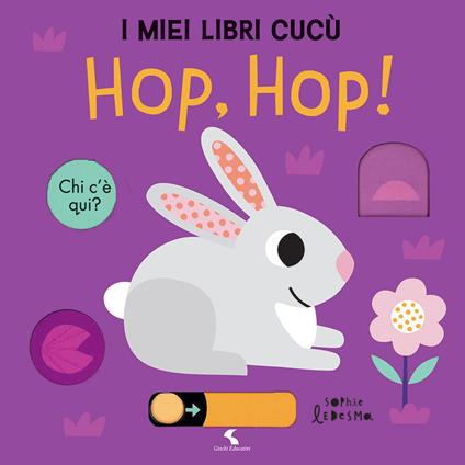 Hop, Hop! I miei libri cucù. Ediz. a colori - Sophie Ledesma - copertina