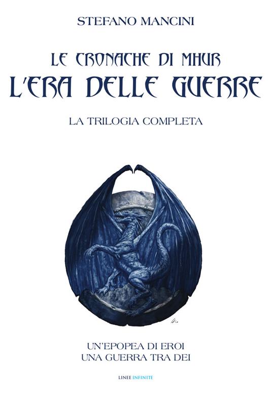 Le cronache di Mhur. L'era delle guerre. Trilogia completa - Stefano Mancini - copertina