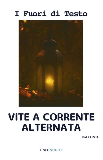 Vite a corrente alternata - I fuori di testo - copertina
