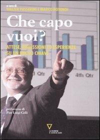 Che capo vuoi? Attese, riflessioni ed esperienze su un ruolo chiave - copertina