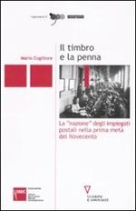 Il timbro e la penna. La «nazione» degli impiegati postali nella prima metà del Novecento