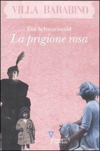La prigione rosa - Eva Schwarzwald - copertina