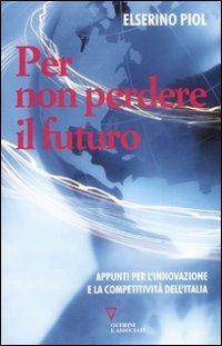 Per non perdere il futuro