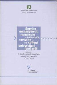 Service management: residenzialità e innovazione gestionale nei collegi universitari lombardi