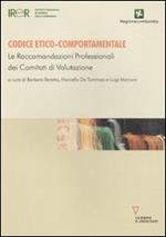 Codice etico-comportamentale. Le raccomandazioni professionali dei comitati di valutazione