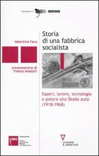 Storia di una fabbrica socialista