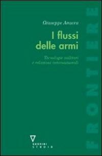 Flussi d'arma e politica internazionale