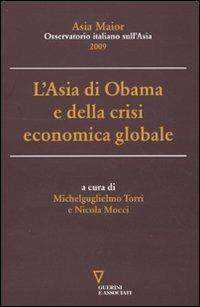 L'Asia di Obama e della crisi economica globale