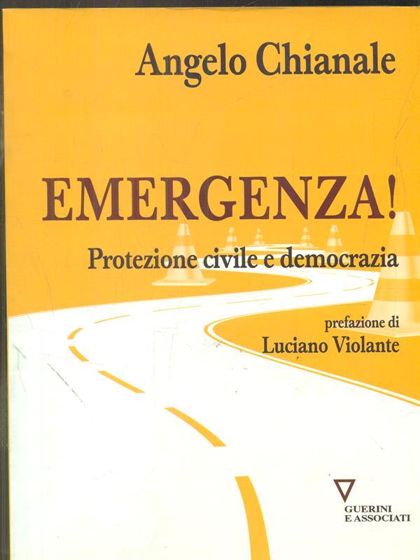 Emergenza! Protezione civile e democrazia