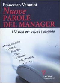 Nuove parole del manager. 113 voci per capire l'azienda - Francesco Varanini - copertina