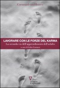 Lavorare con le forze del karma