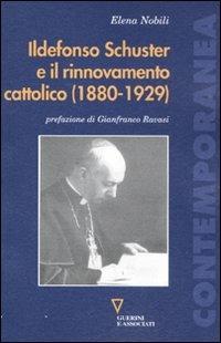Ildefonso Schuster e il rinnovamento cattolico