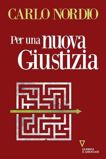Per una nuova giustizia - Carlo Nordio - copertina