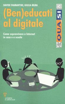 (Ben)educati al digitale