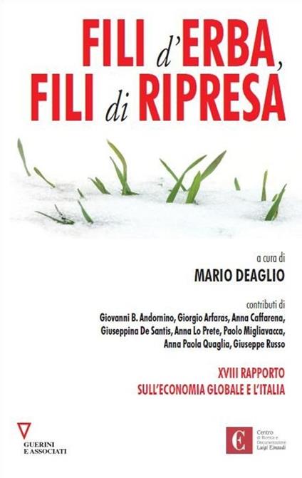 Fili d'erba, fili di ripresa. XVIII rapporto sull'economia globale e l'Italia - copertina