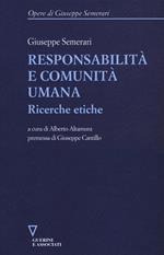 Responsabilità e comunità umana. Ricerche etiche