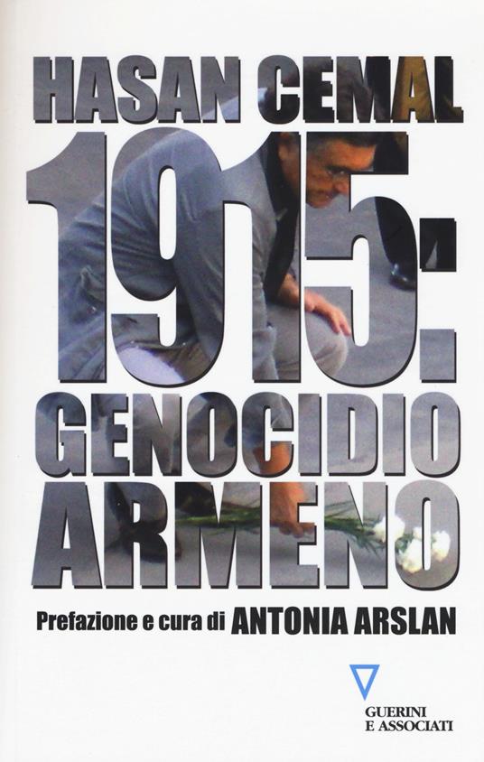 1915: genocidio armeno - Hasan Cemal - copertina