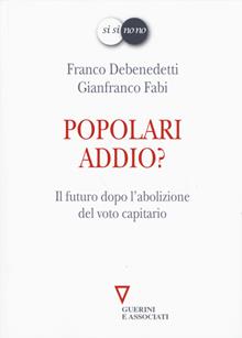 Popolari addio?