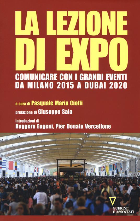 La lezione di Expo. Comunicare con i grandi eventi da Milano 2015 a Dubai 2020 - copertina