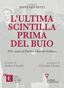 1922 nasce il partito liberale, muore la libertà