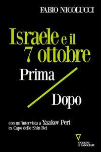 Libro Israele e il 7 ottobre. Prima / dopo Fabio Nicolucci