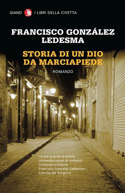 Storia di un dio da marciapiede - Francisco González Ledesma,Francesco Varanini - ebook