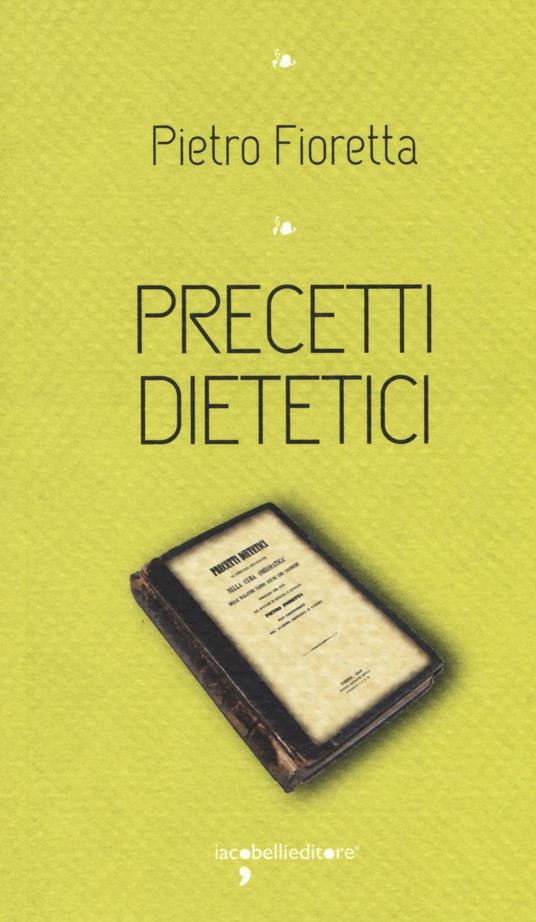 Precetti dietetici - Pietro Fioretta - copertina