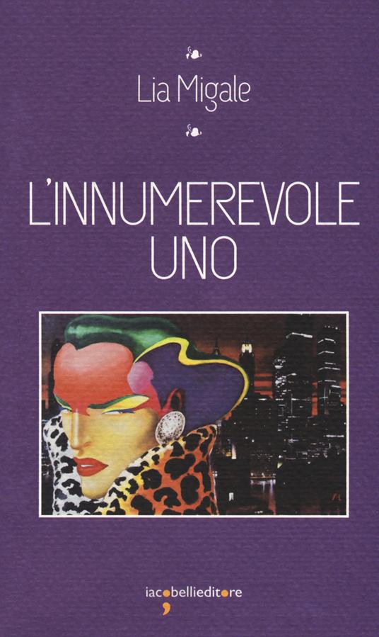 L'innumerevole uno - Lia Migale - copertina