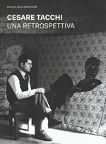 Cesare Tacchi. Una retrospettiva. Catalogo della mostra (Roma, 7 febbraio-6 maggio 2018). Ediz. a colori