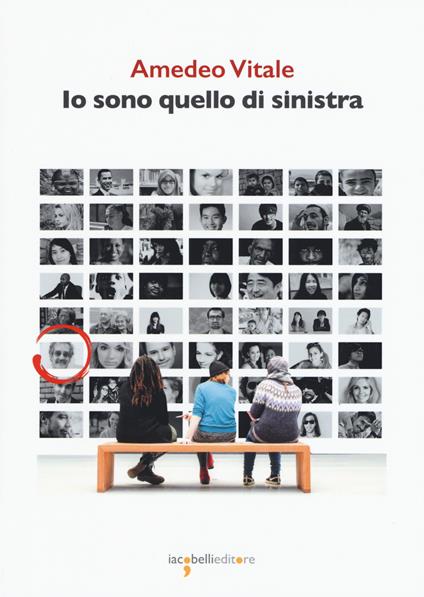 Io sono quello di sinistra - Amedeo Vitale - copertina