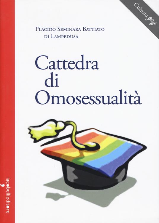 Cattedra di omosessualità - Placido Seminara Battiato di Lampedusa - copertina