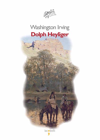Dolph Heyliger - Washington Irving,F. Cerritelli - ebook