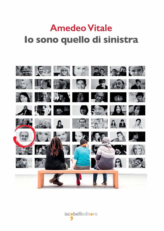 Io sono quello di sinistra - Amedeo Vitale - ebook