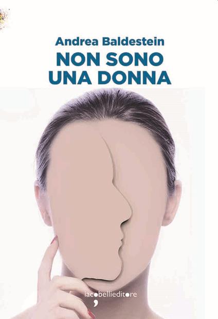 Non sono una donna - Andrea Baldestein - copertina