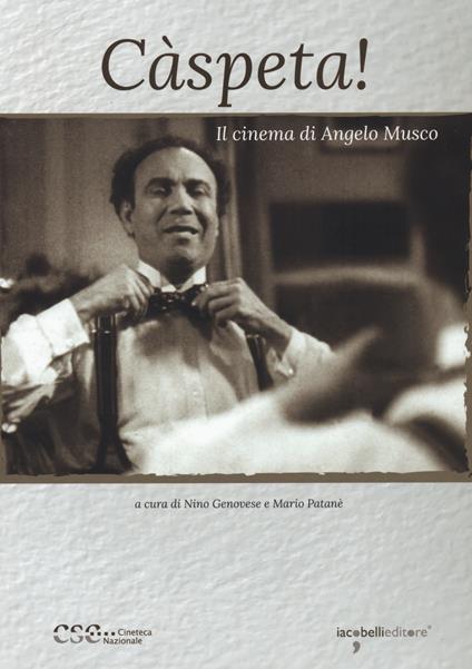 Caspeta. Il cinema di Angelo Musco - copertina