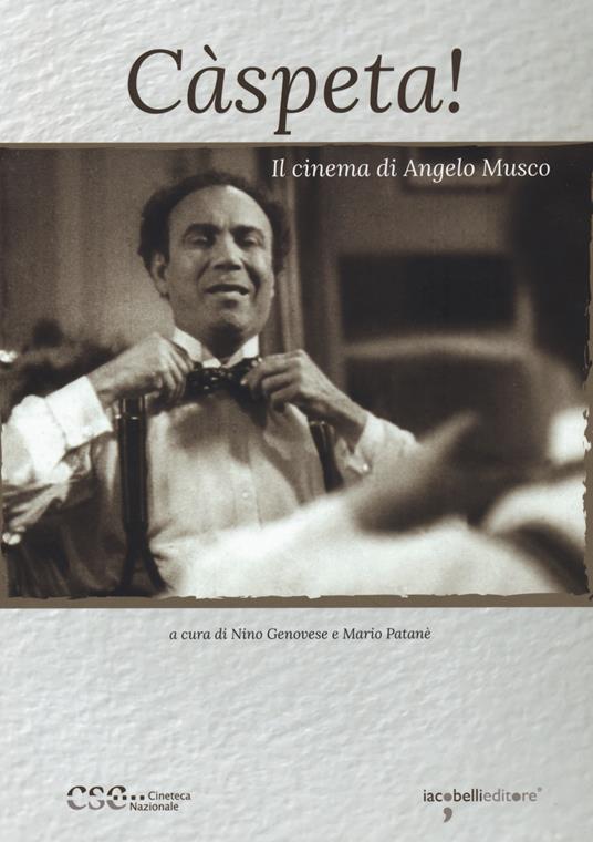 Caspeta. Il cinema di Angelo Musco - copertina