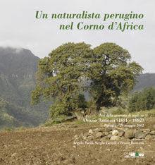 Libro Un naturalista perugino nel Corno d'Africa. Atti della Giornata di studi su Orazio Antinori (1811-1882) (Perugia, 24 maggio 2002). Con CD-ROM