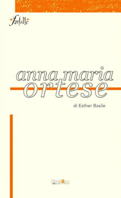 Anna Maria Ortese - Esther Basile - copertina