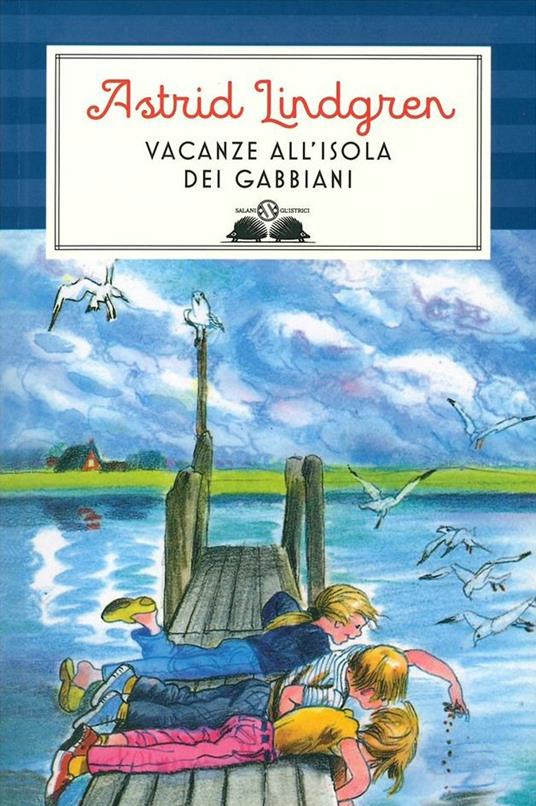 Vacanze all'isola dei gabbiani. Ediz. illustrata - Astrid Lindgren - copertina