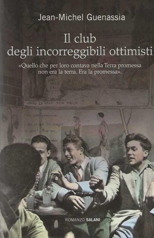 Il club degli incorreggibili ottimisti