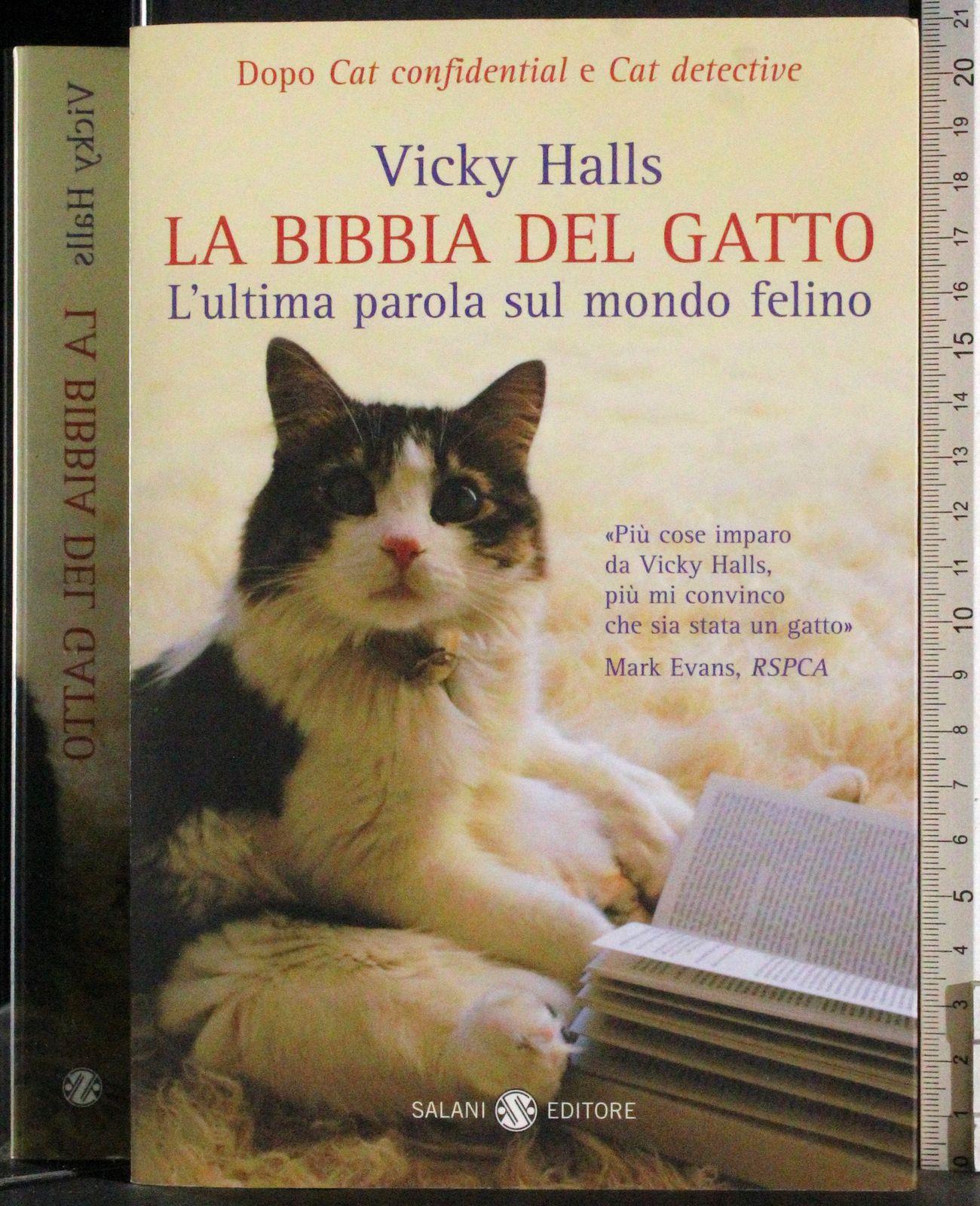 La bibbia del gatto. L'ultima parola sul mondo felino