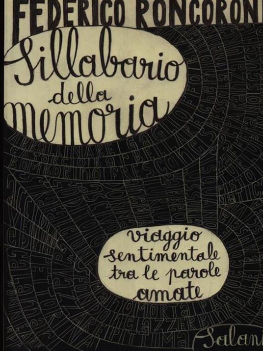 Sillabario della memoria. Viaggio sentimentale tra le parole amate - Federico Roncoroni - copertina